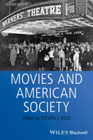 Movies and American Society (Blackwell Readers in American Social and Cultural History (Paper)) 0470673648 Book Cover