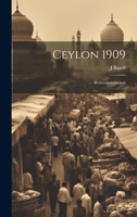Ceylon 1909; Reiseerinnerungen 1022565036 Book Cover