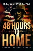 48 Hours to Home B0CKYHWXQQ Book Cover