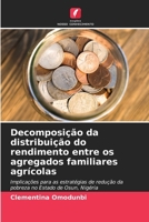 Decomposição da distribuição do rendimento entre os agregados familiares agrícolas (Portuguese Edition) 6208110246 Book Cover