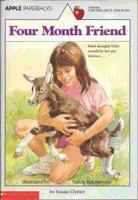 Four Month Friend (An Apple Paperback) 0590425455 Book Cover