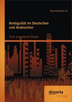 Ambiguitat Im Deutschen Und Arabischen: Eine Analytische Studie 3954253763 Book Cover