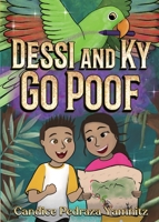 Dessi and Ky Go Poof B0C2K2CGDH Book Cover