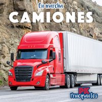Camiones (Trucks) (En Marcha (on the Move)) (Spanish Edition) 1499448007 Book Cover