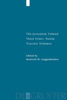 Jerusalem Talmud Translation And Commentary: Third Order Nasim (Studia Judaica / Forschungen Zur Wissenschaft Des Judentums) 3110182912 Book Cover