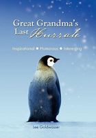 Great Grandma's Last Hurrah 1462853366 Book Cover