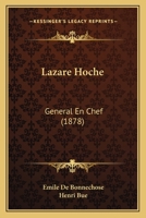 Lazare Hoche: General En Chef (1878) 1167538439 Book Cover