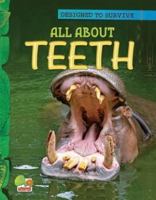 Designed to Survive: All About Teeth 8179933741 Book Cover