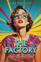 The Factory: Andy Warhol Novel B0GKF64NV8 Book Cover