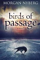 Birds of Passage 149549067X Book Cover