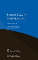 Sports Law in Switzerland 904119567X Book Cover