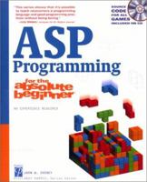 ASP Programming for the Absolute Beginner (For the Absolute Beginner) 1931841012 Book Cover