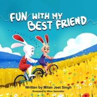 Fun with My Best Friend 1636400604 Book Cover