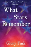 What Stars Remember B0H9JN766W Book Cover