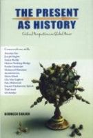 The Present as History; Critical Perspectives on Global Power 8189632175 Book Cover