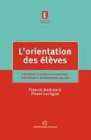 L'orientation des élèves: Comment concilier son caractère individuel et sa dimension sociale 2200340303 Book Cover