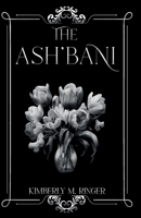 The Ash'bani 1737335840 Book Cover