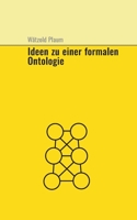 Ideen zu einer fomalen Ontologie 3757801415 Book Cover