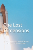 The Lost Dimensions: When Knowledge Served Dharma—Before It Served Dollars B0FP5JBZVD Book Cover