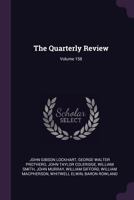 The Quarterly Review; Volume 158 1377904385 Book Cover