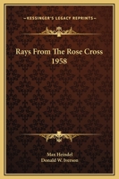 Rays From The Rose Cross 1958 1162918292 Book Cover
