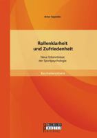 Rollenklarheit und Zufriedenheit. Neue Erkenntnisse der Sportpsychologie 3958200273 Book Cover