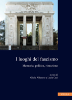 I Luoghi del Fascismo: Memoria, Politica, Rimozione B0BGQRX31R Book Cover