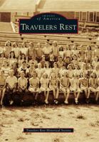 Travelers Rest (Images of America: South Carolina) 0738582190 Book Cover