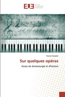 Sur quelques opéras 6203446424 Book Cover