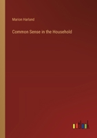Common Sense in the Household 3368828509 Book Cover