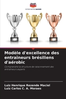 Modèle d'excellence des entraîneurs brésiliens d'aérobic 3330802154 Book Cover