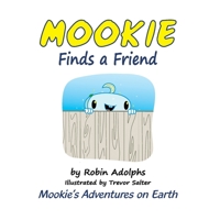 Mookie Finds a Friend 0645505587 Book Cover