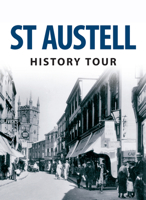 St Austell History Tour 144564178X Book Cover
