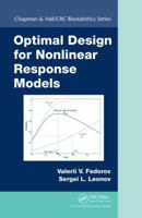 Optimal Design for Nonlinear Response Models 1439821518 Book Cover