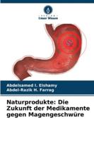 Naturprodukte: Die Zukunft der Medikamente gegen Magengeschwüre 6209391095 Book Cover