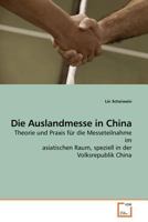 Die Auslandmesse in China 3639184211 Book Cover