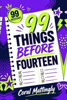99 Things Before Fourteen B0HH1WGLZX Book Cover