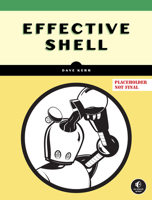 Effective Shell 1718504144 Book Cover