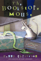 The Bookstore Mouse 0152045643 Book Cover