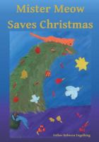 Mister Meow Saves Christmas 1541147561 Book Cover