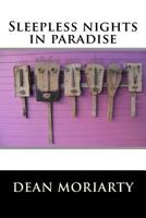 Sleepless nights in paradise 1503050882 Book Cover