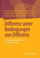 Differenz Unter Bedingungen Von Differenz: Zu Spannungsverhaltnissen Universitarer Lehre 3658013397 Book Cover