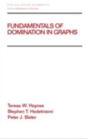 Fundamentals of Domination in Graphs (Pure and Applied Mathematics) 0824700333 Book Cover