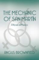 The Mechanic of San Martn 160145404X Book Cover