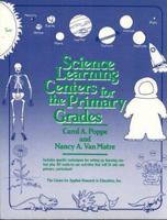 Science Learning Centers for the Primary Grades 0876287496 Book Cover
