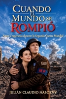 Cuando el mundo se rompió B0HFB5MN2H Book Cover
