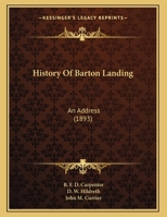 History Of Barton Landing: An Address 1104178206 Book Cover