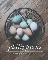 Philippians: A Simply Bible Study 198635850X Book Cover