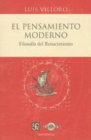 El pensamiento moderno. Filosofía del renacimiento 6071602807 Book Cover