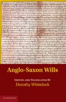 Anglo-Saxon wills, 1107402212 Book Cover